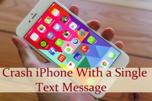 Crash iPhone with a Single text Message