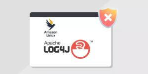 Log4j Hotpatch Bug Leads to Privilege Escalation in Amazon Linux Distro