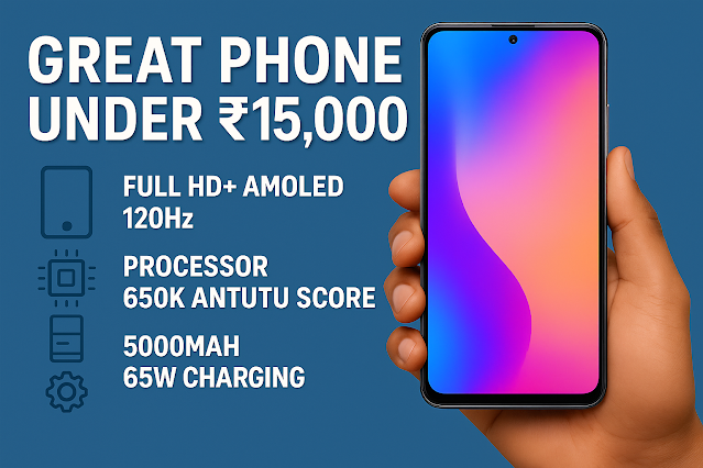 Best Smartphones Under ₹15,000 in India [May 2025 Edition]